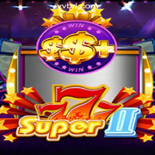 Explore the Exciting World of Super777II: The Leading Slot Game in Brazil by BRLVV.com